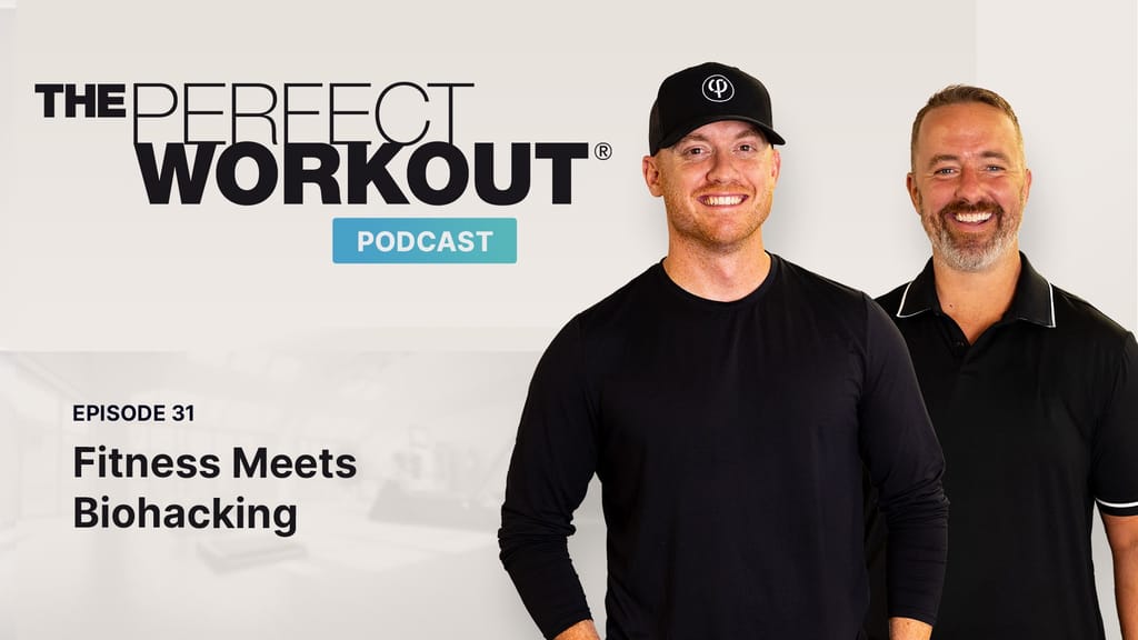 The Perfect Workout Podcast Episode 31
