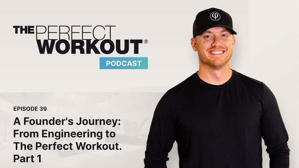 The Perfect Workout Podcast Episode 39