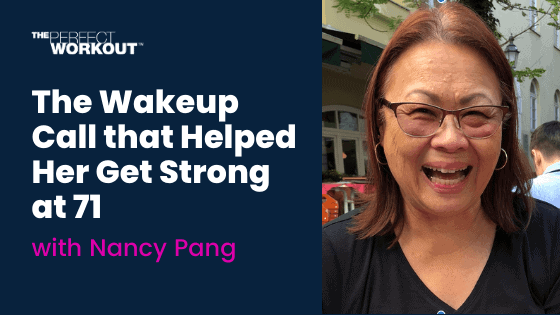 The Wakeup Call that Helped Her Get Strong at 71