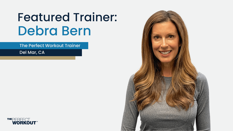 The Perfect Workout Featured Trainer from Del Mar, CA - Debra Bern