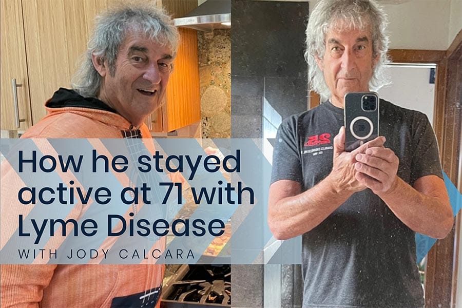 How He’s Stayed Active at 71 with Lyme Disease