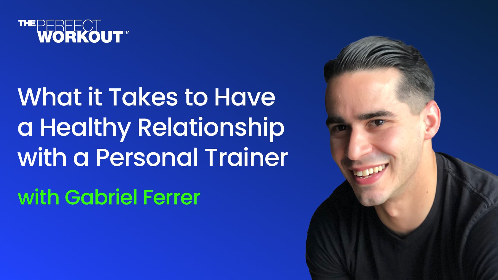 Healthy Relationship with a Personal Trainer