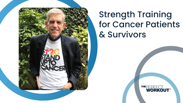 Featured image of Don, a cancer survivor who doubled his strength with The Perfect Workout post radiation treatment