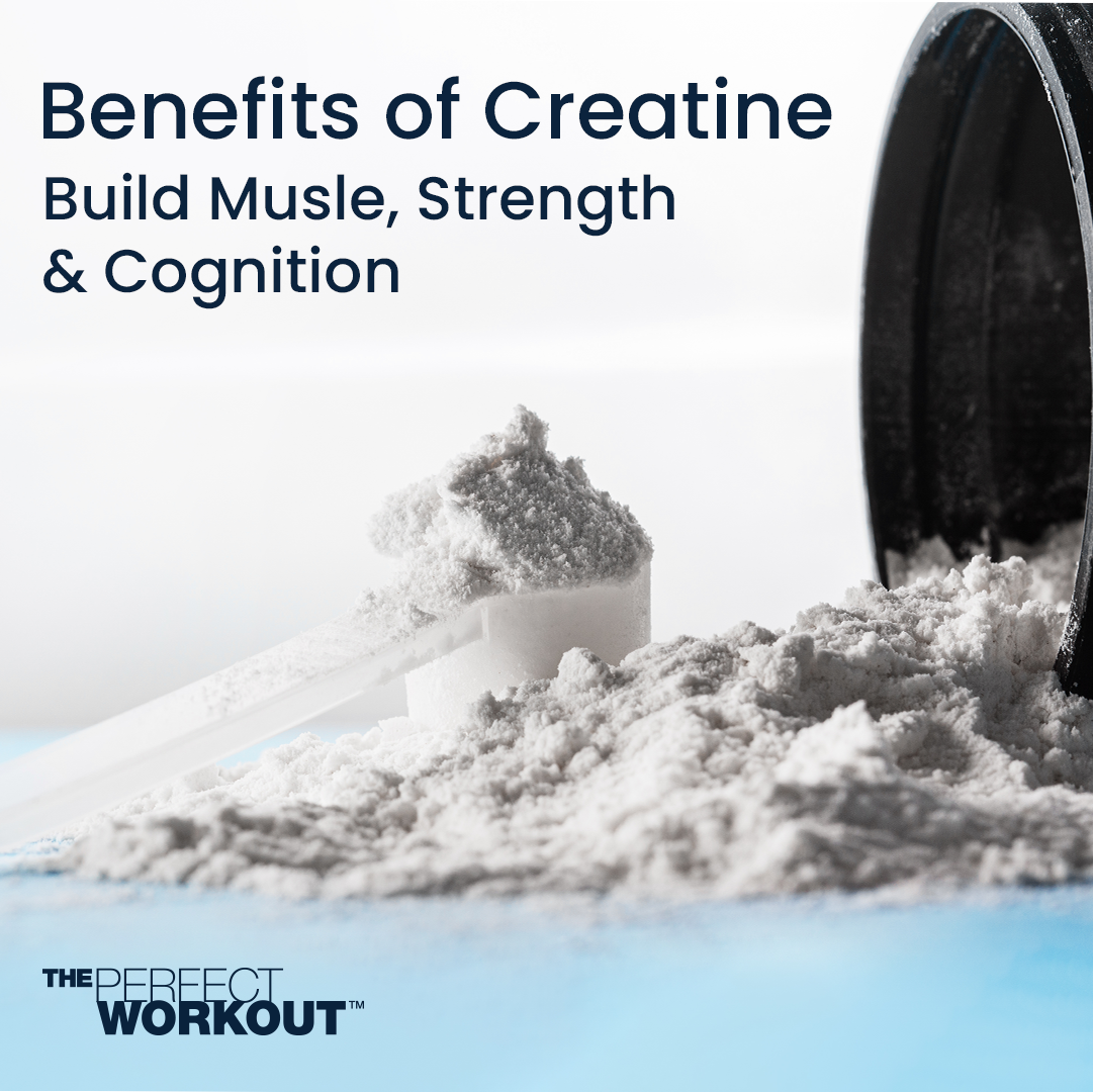 Benefits of Creatine: Build Muscle, Strength & Cognition